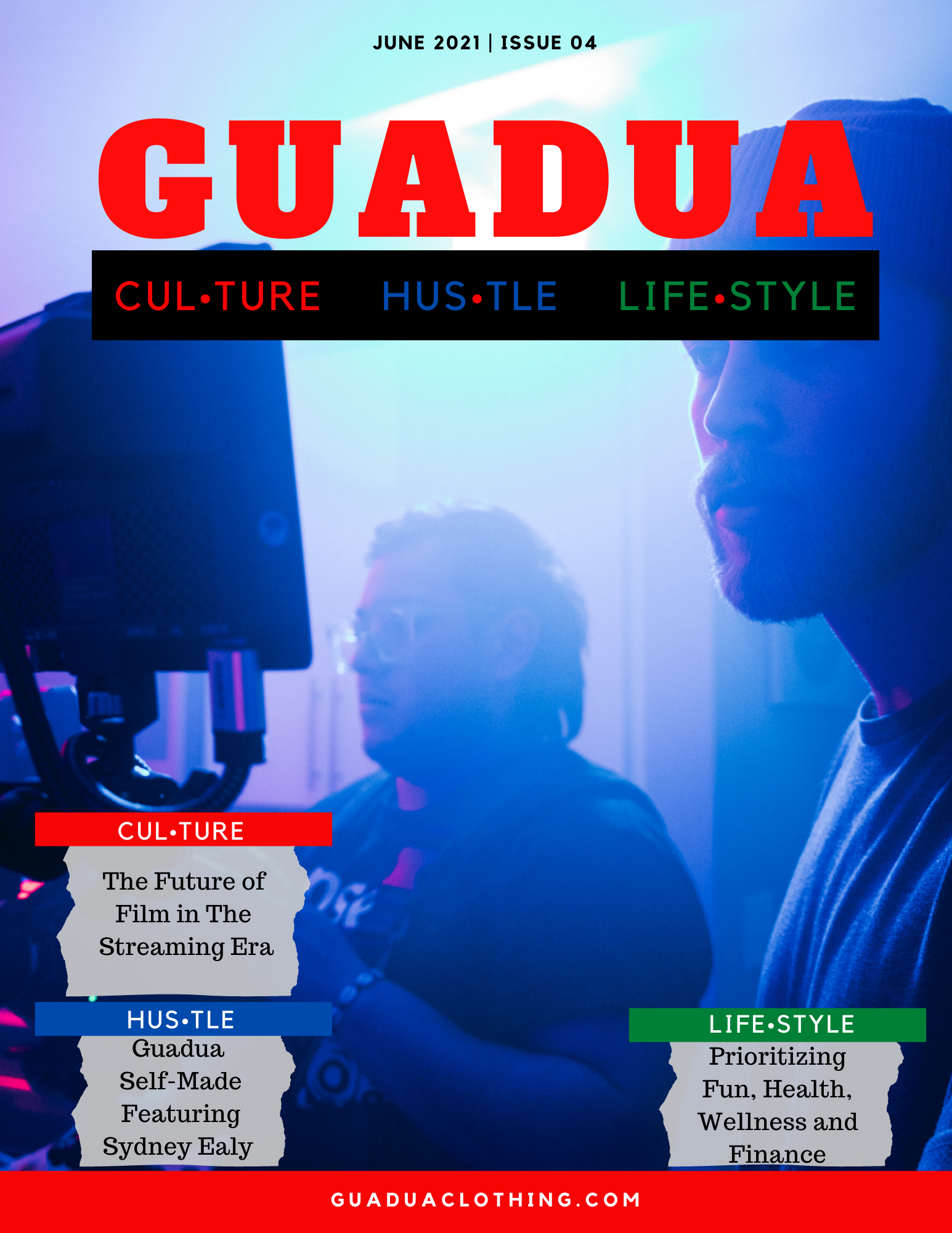 Issue 04 - Cul•ture Hus•tle Life•style Magazine